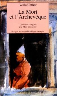 La mort et l'archevêque - Willa Cather - Livre