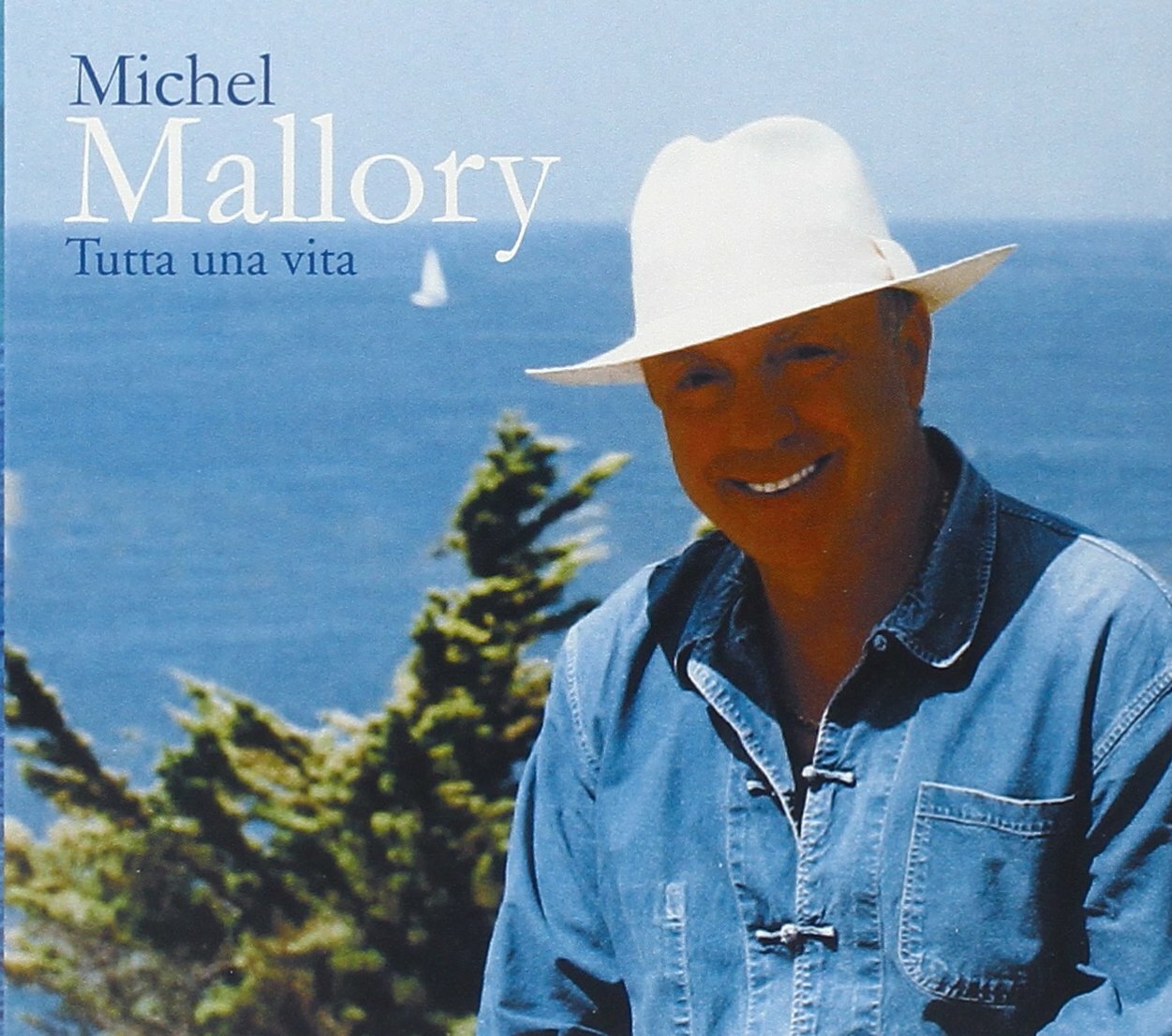 Livrenpoche : Michel Mallory - Tutta una vita - Michel Mallory - CD
