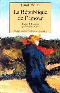 Livrenpoche : La république de l'amour - Carol Shields - Livre