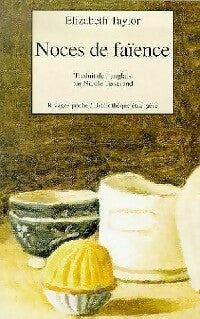 Livrenpoche : Noces de faïences - Elizabeth Taylor - Livre