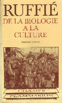 Livrenpoche : De la biologie à la culture Tome II - Jacques Ruffié - Livre