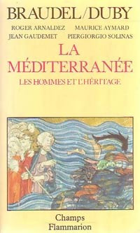 Livrenpoche : La Méditerrannée : Les hommes et l'héritage - Fernand Braudel - Livre