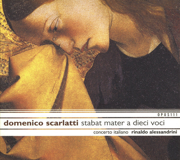 Livrenpoche : Domenico Scarlatti - Concerto Italiano, Rinaldo Alessandrini - Stabat Mater A Dieci Voci - Domenico Scarlatti - CD