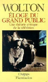 Livrenpoche : Eloge du grand public - Dominique Wolton - Livre