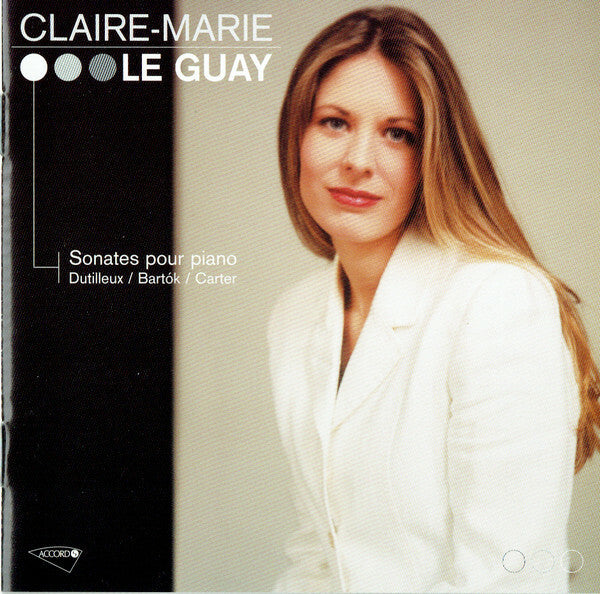 Livrenpoche : Claire-Marie Le Guay, Henri Dutilleux, Béla Bartók, Elliott Carter - Sonates Pour Piano - Béla Bartók, Claire-Marie Le Guay, Henri Dutilleux, Elliott Carter - CD