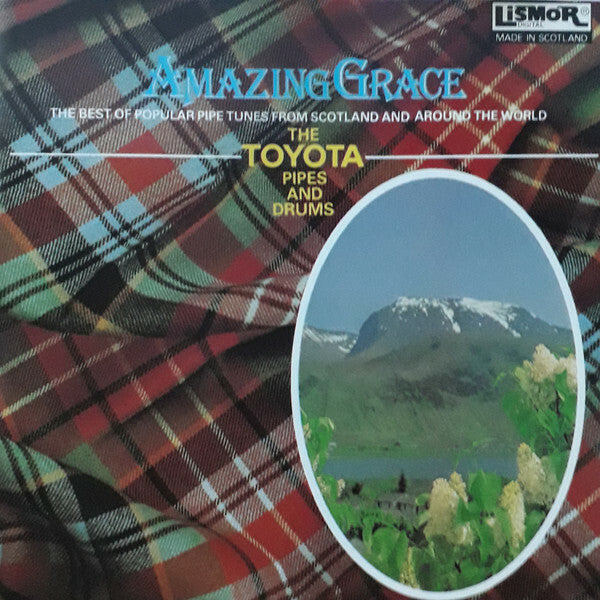 Livrenpoche : The Toyota Pipes And Drums - Amazing Grace The Best Of Popular Pipe Tunes From Scotland And Around The World - The Toyota Pipes And Drums - CD