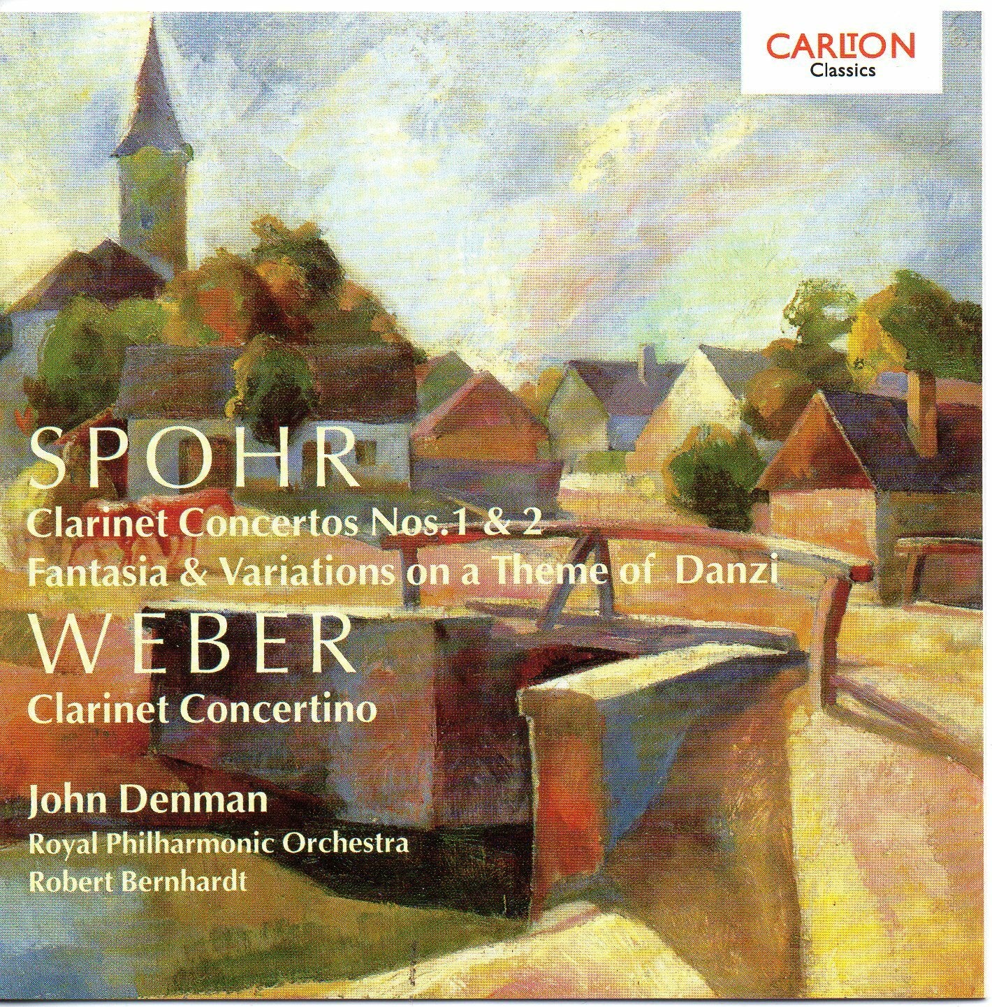 Livrenpoche : Spohr, Weber, clarinet concs - Weber, Spohr, Denman, Rpo, Bernhardt - CD