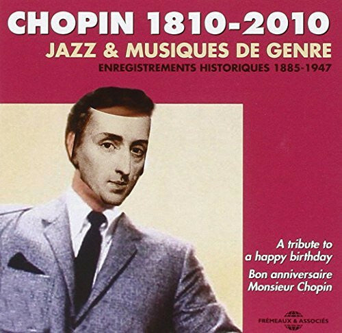 Livrenpoche : Frédéric Chopin - Chopin 1810-2010 : Jazz & Musiques de genre - Frédéric Chopin - CD