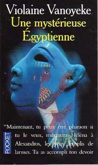Livrenpoche : Une mystérieuse égyptienne - Violaine Vanoyeke - Livre