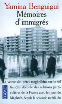 Mémoires d'immigrés - Yamina Benguigui - Livre