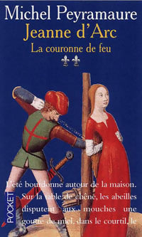 Livrenpoche : Jeanne d'Arc Tome II : la couronne de feu - Michel Peyramaure - Livre