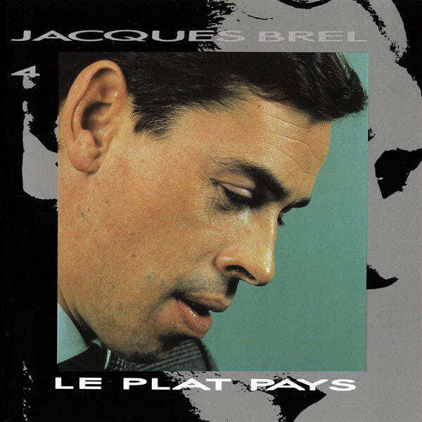 Livrenpoche : Jacques Brel - Le Plat Pays - Jacques Brel - CD