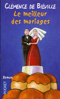 Livrenpoche : Le meilleur des mariages - Clémence De Biéville - Livre