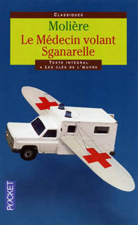 Livrenpoche : Le médecin volant / Sganarelle - Molière - Livre