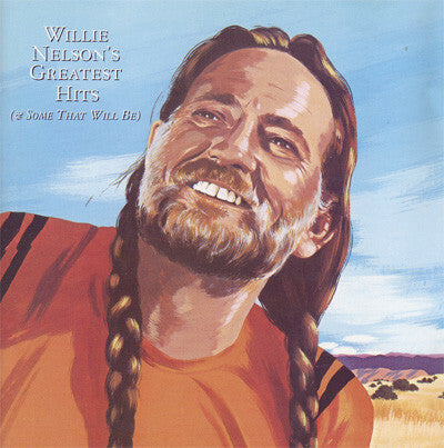 Livrenpoche : Willie Nelson - Greatest Hits (And Some That Will Be) - Willie Nelson - CD