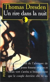 Livrenpoche : Un rire dans la nuit - Thomas Dresden - Livre