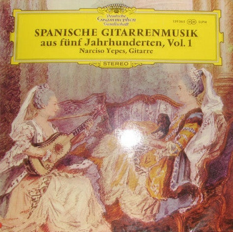 Livrenpoche : Narciso Yepes - Spanische Gitarrenmusik Aus Fünf Jahrhunderten, Vol. 1 - Narciso Yepes - Vinyle