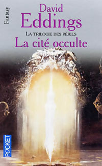 Livrenpoche : La trilogie des périls Tome III : La cité occulte - David Eddings - Livre