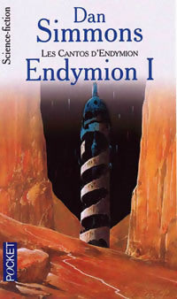 Livrenpoche : Les voyages d'Endymion Tome I : Endymion I - Dan Simmons - Livre