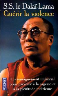 Livrenpoche : Guérir la violence - Dalaï-Lama - Livre