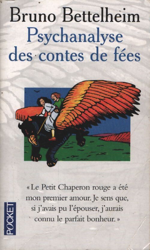 Psychanalyse des contes de fées - Bettelheim Bruno - Livre