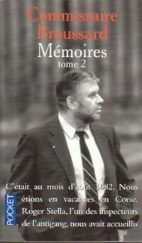 Livrenpoche : Mémoires Tome II - Commissaire Broussard - Livre