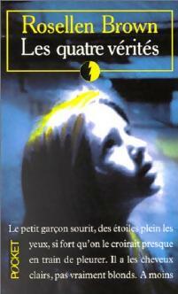 Livrenpoche : Les quatre vérités - Rosellen Brown - Livre
