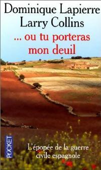 Livrenpoche : ...Ou tu porteras mon deuil - Dominique Lapierre - Livre