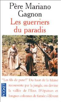 Livrenpoche : Les guerriers du paradis - Pere Marianno Gagnon - Livre