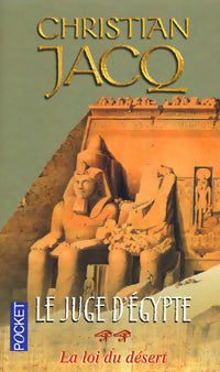 Livrenpoche : Le juge d'Egypte Tome II : La loi du désert - Christian Jacq - Livre