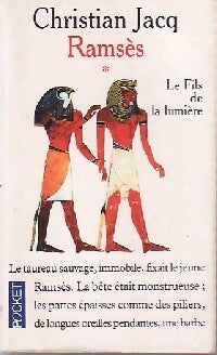 Livrenpoche : Ramsès Tome I : Le fils de la lumière - Christian Jacq - Livre