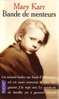 Livrenpoche : Bande de menteurs - Mary Karr - Livre