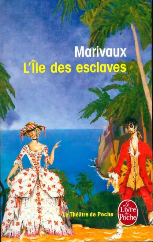 Livrenpoche : L'île des esclaves - Pierre Marivaux, Marivaux - Livre