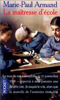 Livrenpoche : La maîtresse d'école - Marie-Paul Armand - Livre