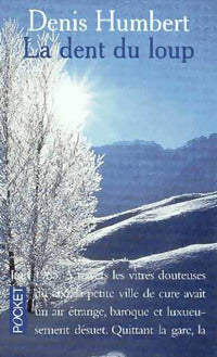 Livrenpoche : La dent du loup - Denis Humbert - Livre
