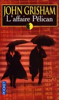 Livrenpoche : L'affaire Pélican - John Grisham - Livre