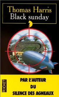 Livrenpoche : Black Sunday - Thomas Harris - Livre