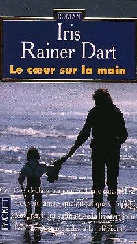 Livrenpoche : Le coeur sur la main - Iris Rainer Dart - Livre