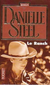 Livrenpoche : Le ranch - Danielle Steel - Livre