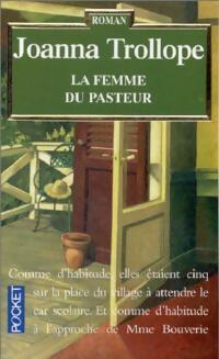 Livrenpoche : La femme du pasteur - Joanna Trollope - Livre