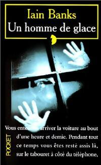 Livrenpoche : Un homme de glace - Iain M. Banks - Livre