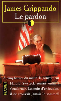 Livrenpoche : Le pardon - James Grippando - Livre