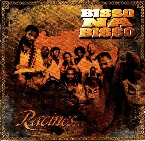 Livrenpoche : Bisso Na Bisso - Racines - Bisso Na Bisso - CD