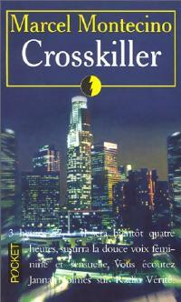 Livrenpoche : Crosskiller - Marcel Montecino - Livre
