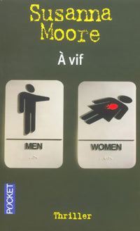 Livrenpoche : A vif - Susanna Moore - Livre
