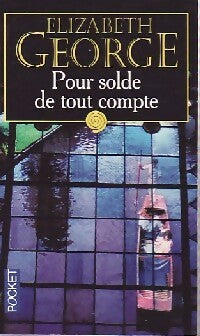 Livrenpoche : Pour solde de tout compte - Elizabeth George - Livre