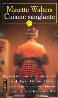 Livrenpoche : Cuisine sanglante - Minette Walters - Livre