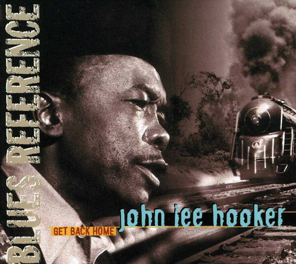 Livrenpoche : John Lee Hooker - Get Back Home - John Lee Hooker - CD
