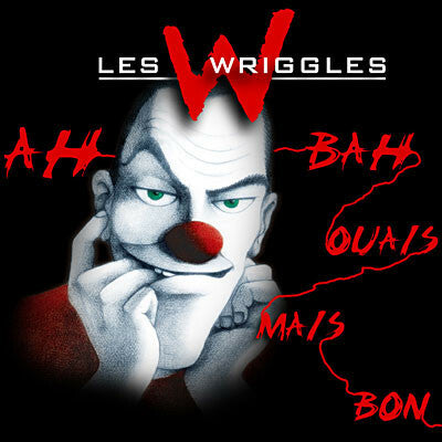 Livrenpoche : Les Wriggles - Ah Bah Ouais Mais Bon - Les Wriggles - CD