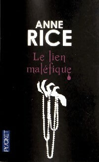 Livrenpoche : La saga des sorcières Tome I : Le lien maléfique - Anne Rice - Livre